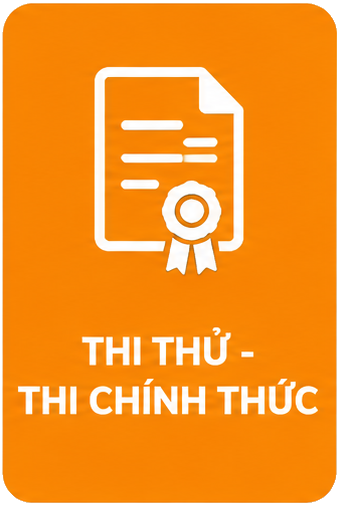 THI THỬ - THI CHÍNH THỨC